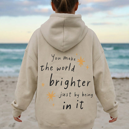 Brighter World Hoodie