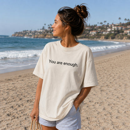 Feel Good Tee – ‘You are enough’
